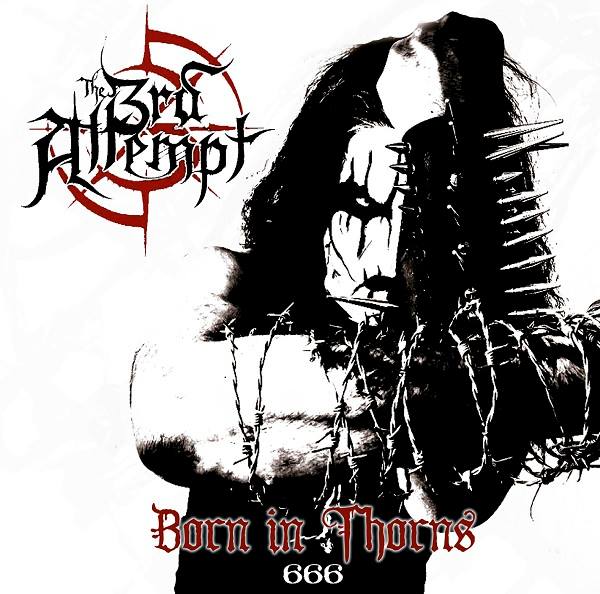 DARK ESSENCE RECORDS_3rd Attempt_Born in Thorns