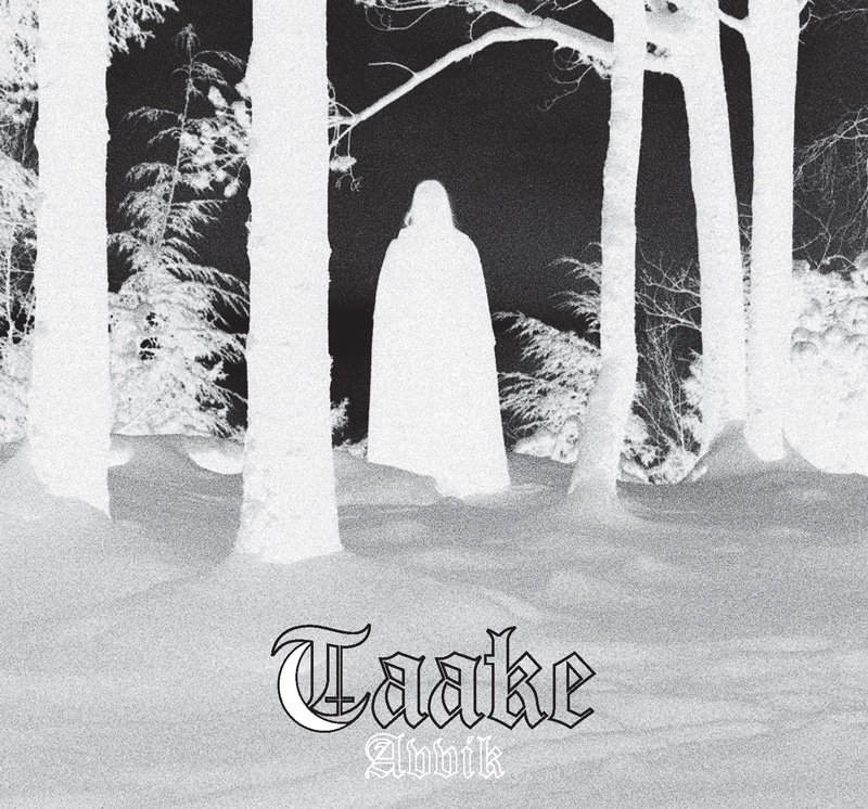 Taake - Avvik