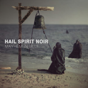 Hail Spirit Noir - Mayhem in blue cover