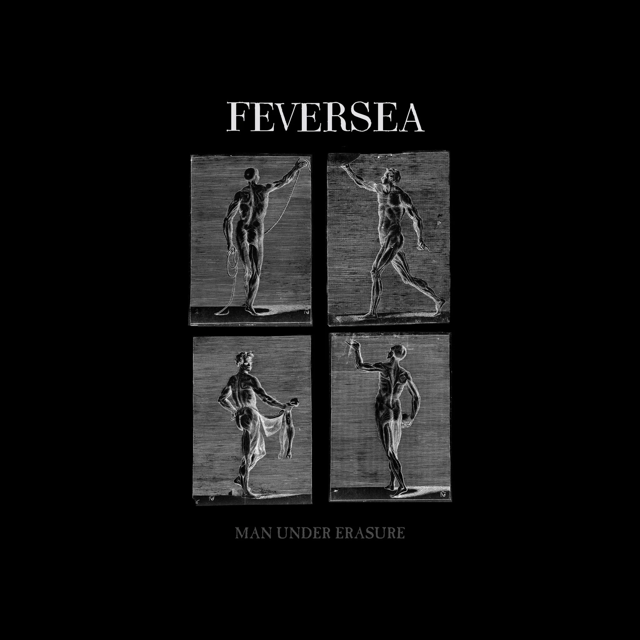 Feversea Dark Essence Records Feversea - Man Under Erasure - front cover